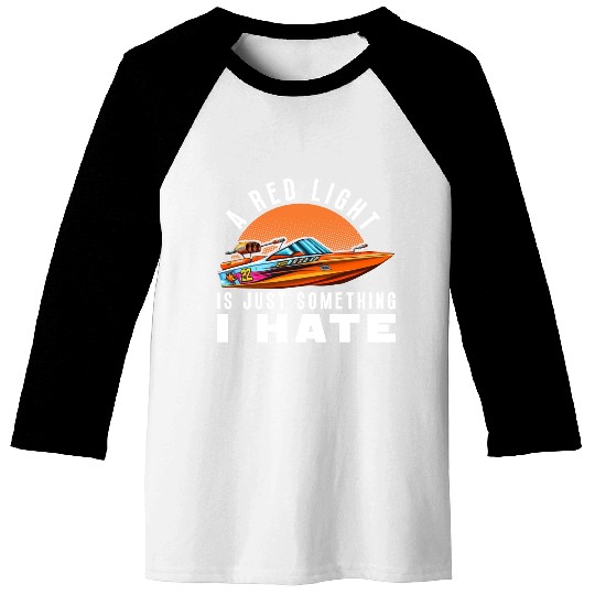 Drag Boat Racing Racer Speed Boat Driver Baseball Tees