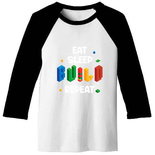 Eat Sleep Build for Funny Blocks Master Builder Baseball Tees