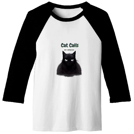 Cool Cat Not Interested in Cat Calls Baseball Tees