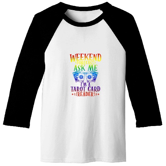 WEEKEND FORECAST ASK ME I'M A TAROT CARD Baseball Tees