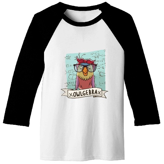 Owlgebra Owl Nerd Math Teacher Baseball Tees