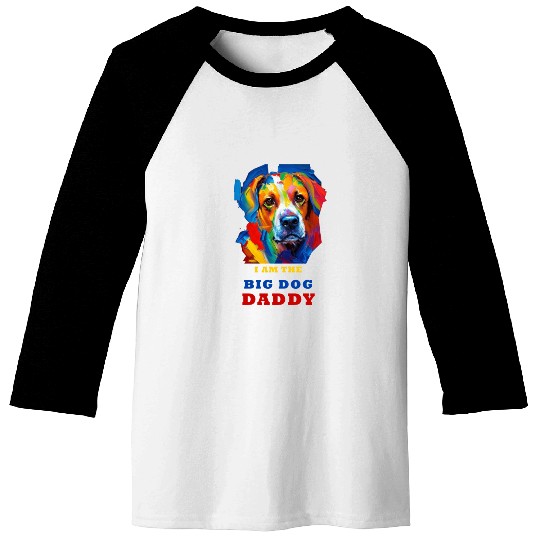 Big Dog Daddy Baseball Tees