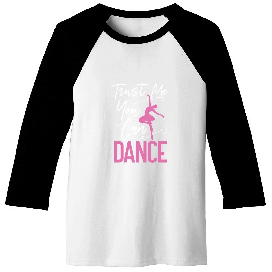 Ballet Dancer Dance Girl Ballerina Baseball Tees
