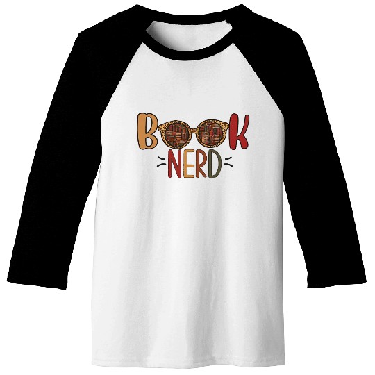 Funny Book Nerd Librarian Teacher Student Reader Baseball Tees