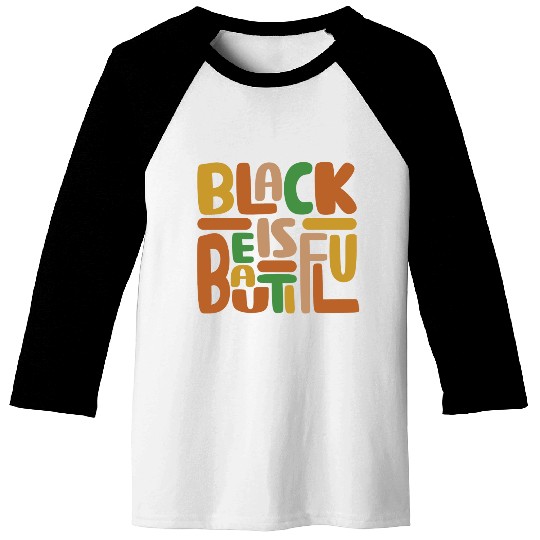 Black Is Beautiful Baseball Tees