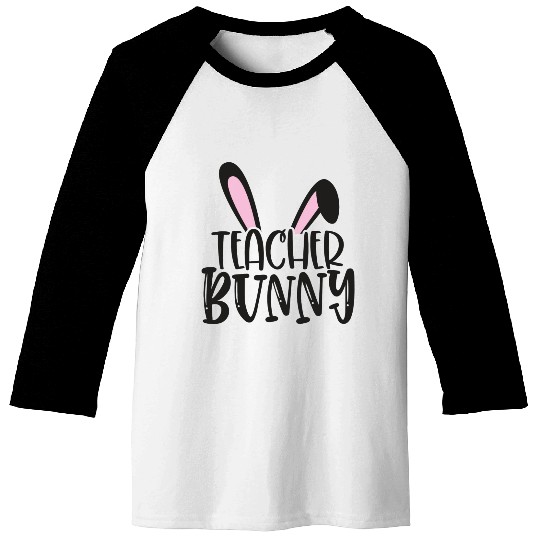 Teacher Bunny Teaching Happy Easter Baseball Tees