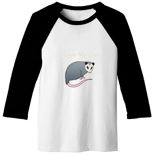 I Love My Cat Opossum Baseball Tees