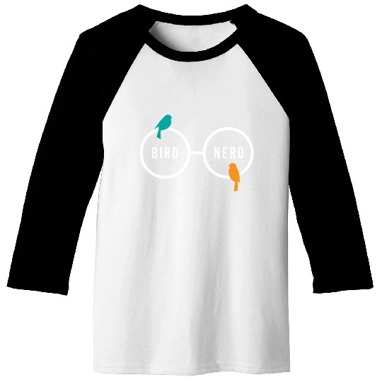 Bird Nerd Bird Watching Ornitology Baseball Tees