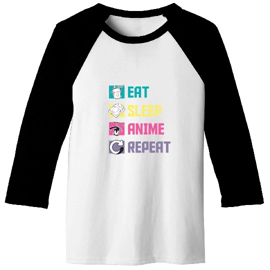Eat Sleep Anime Repeat funny Baseball Tees