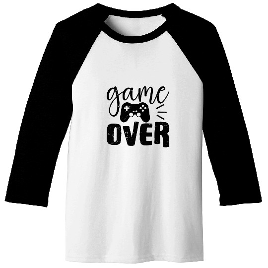 Game Over Funny Baseball Tees