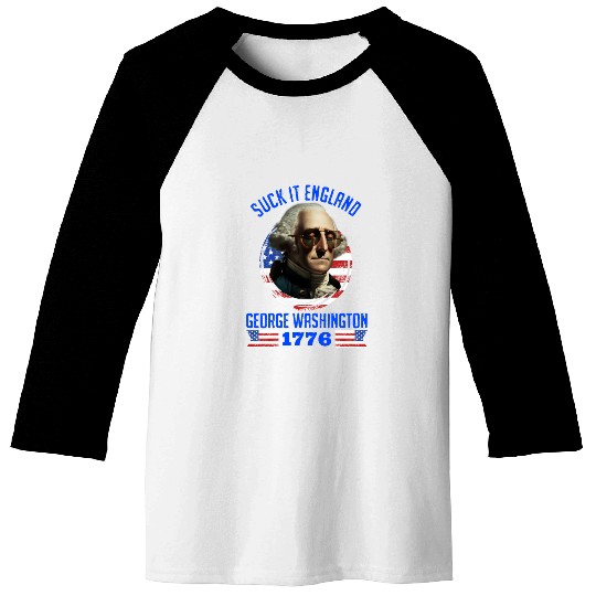 George Washington 1776 Suck it England USA Baseball Tees