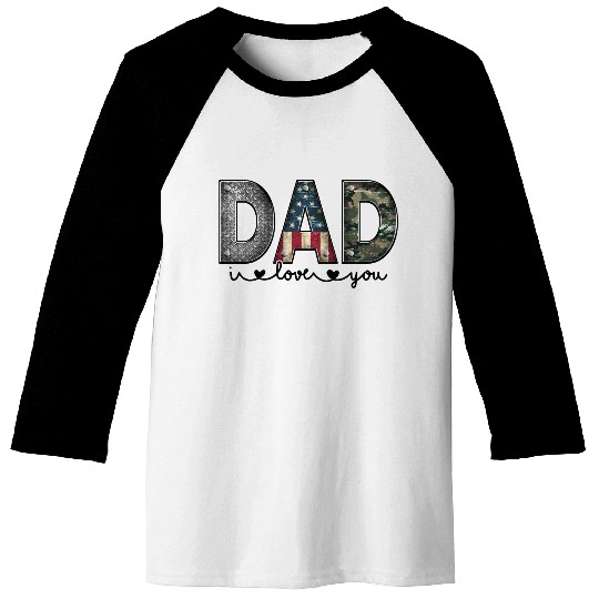 Dad I love you Baseball Tees