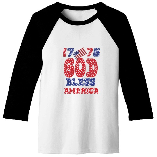 1776 GOD BLESS AMERICA FOR FREEDOM Baseball Tees