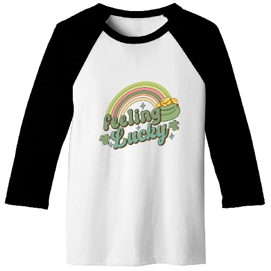 Feeling Lucky Saint Patricks Day Rainbow quote Baseball Tees