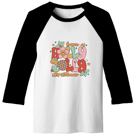 Have A Holly Jolly Christmas Baseball Tees