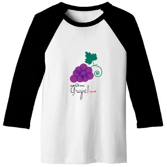 Feel Grape X Great Baseball Tees