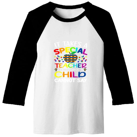 Autism Teacher Support It Takes A Special Teacher Baseball Tees