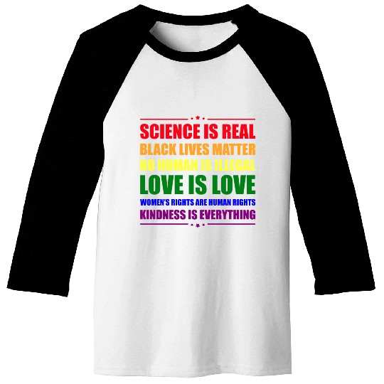 Science Is Real Kindness Is Everything Baseball Tees