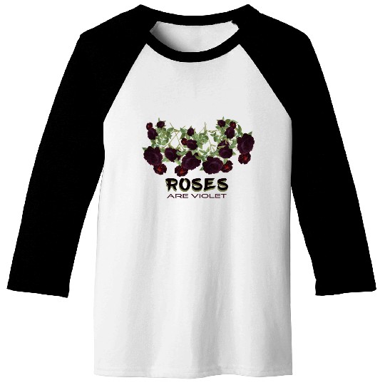 Roses are violet! Baseball Tees