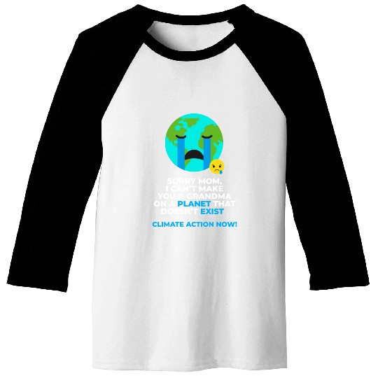 Save Earth Climate Action Now Baseball Tees