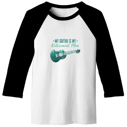 My Guitar Retirement Plan Music Lover Guitarist Baseball Tees