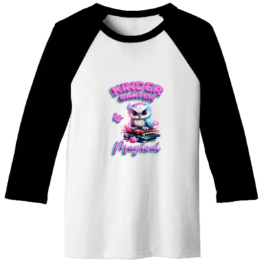 Enchanting Kindergarten Owl - Kindergarten is Magi Baseball Tees