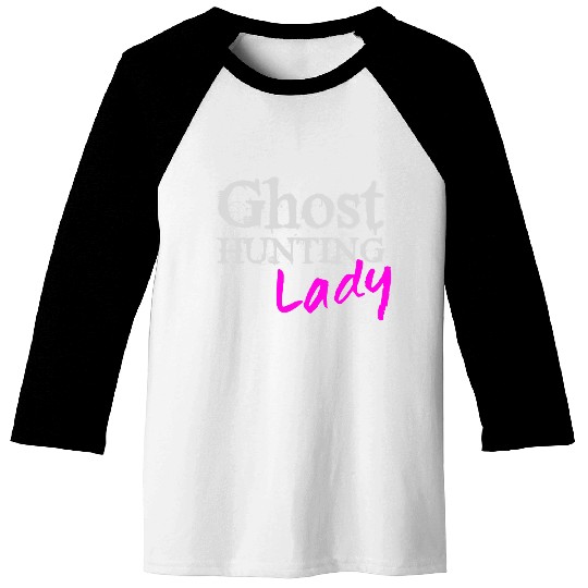 Ghost Hunting Lady Paranormal Investigator Baseball Tees