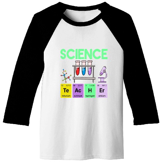 Science Teacher Periodic Table Elements Chemistry Baseball Tees
