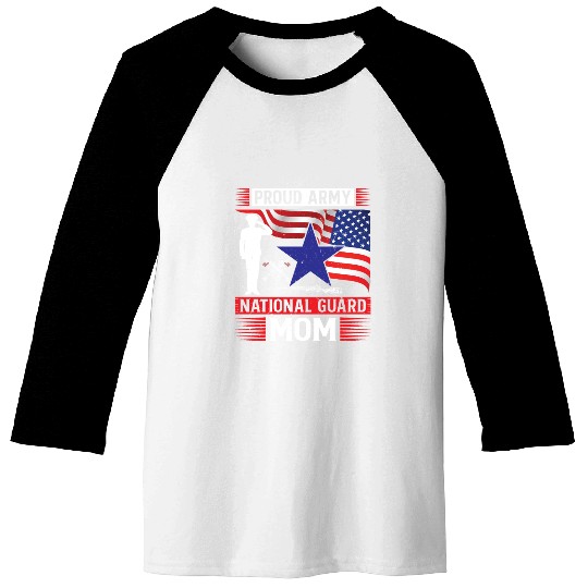 Proud Army National Guard Mom Baseball Tees