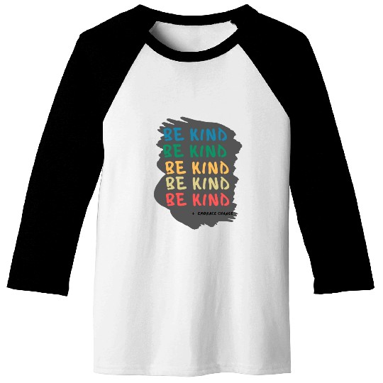 Kindness in Action Embrace the Challenges Baseball Tees