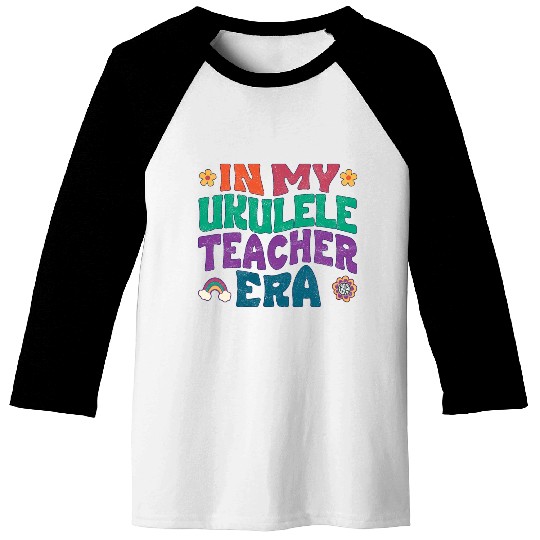 In my Ukulele teacher era Baseball Tees