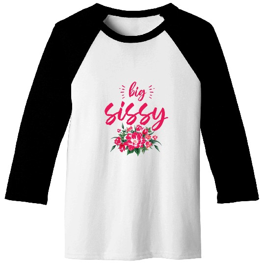 Big Sissy Baseball Tees