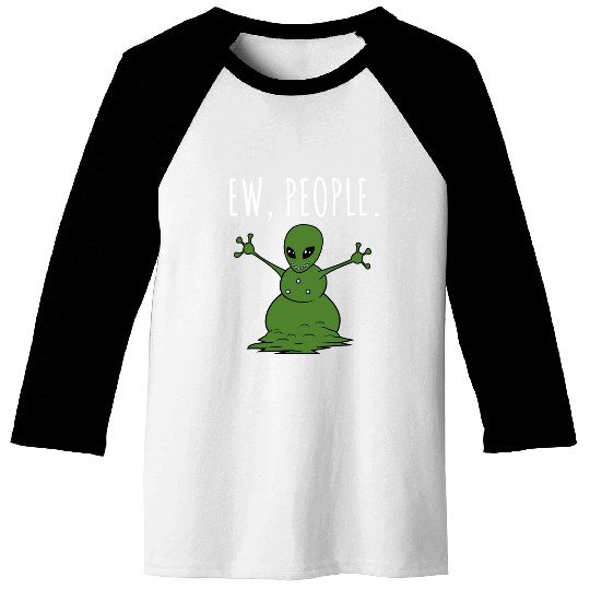 Ew People Alien Snowman Baseball Tees