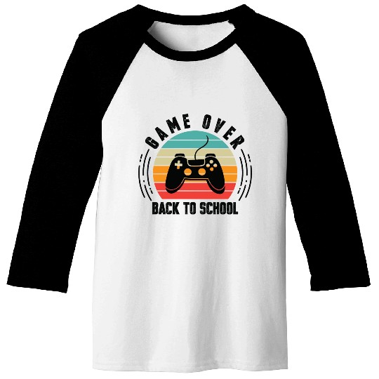 Back To School Funny Game Over Teacher Student Baseball Tees