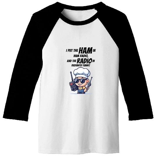Radiantly Funny Amateur Ham Radio Operator Chef Baseball Tees