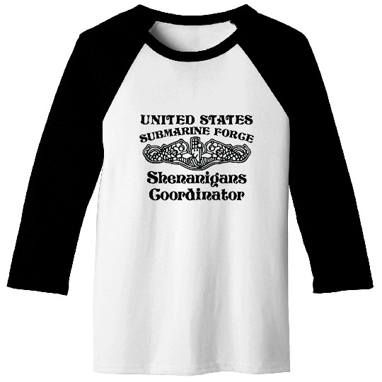 Us Submarine Force Shenanigans Coordinator Baseball Tees