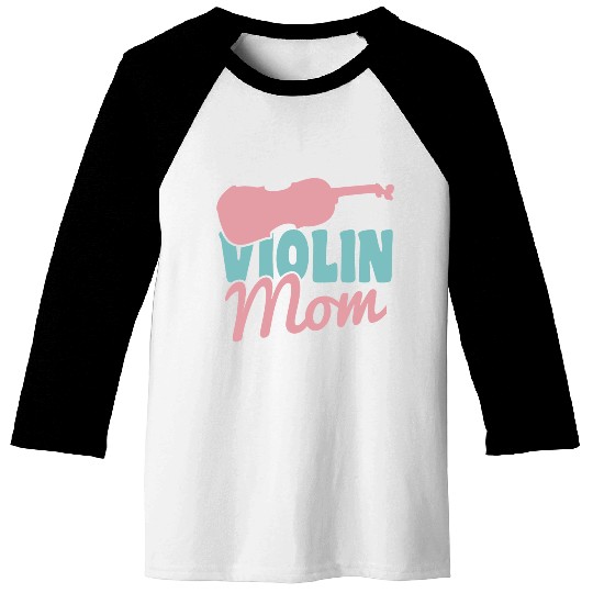 Violin Mommy Baseball Tees
