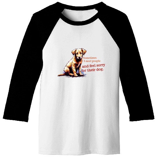 Snarky - Sometimes I feel Sorry for the Dog Baseball Tees