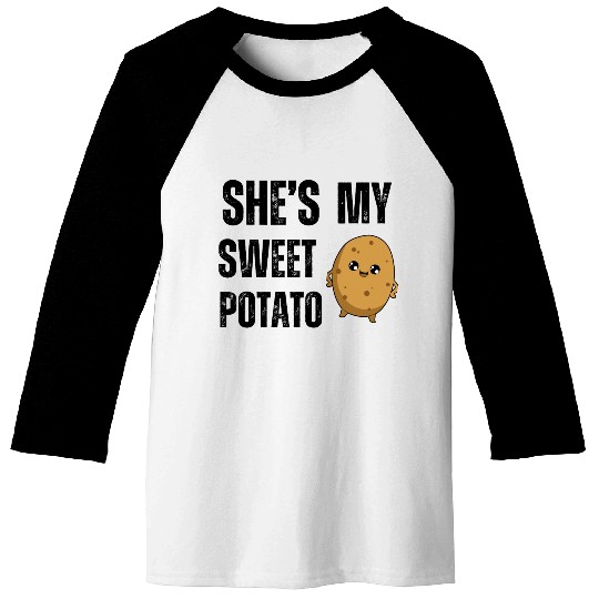 She s My Sweet Potato Baseball Tees