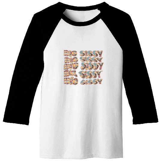 Big Sissy Baseball Tees