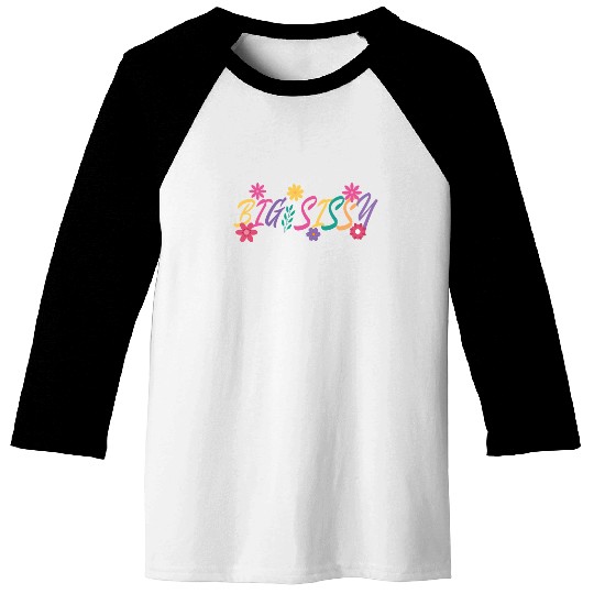 Big Sissy Baseball Tees