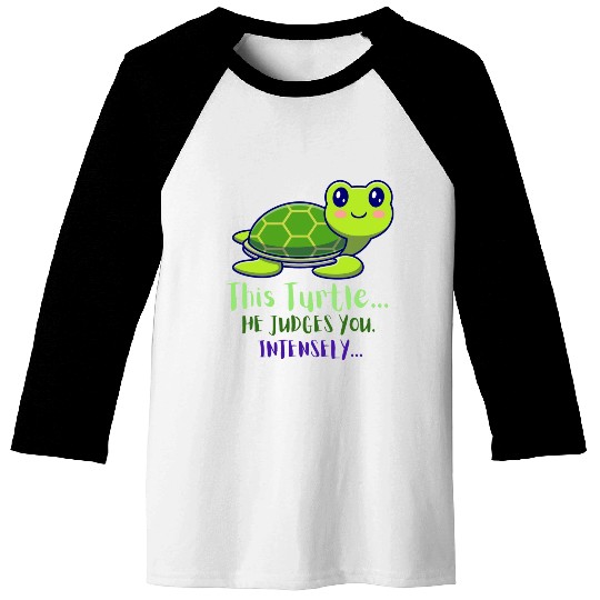 This Turtle He Judges You Intensely Baseball Tees