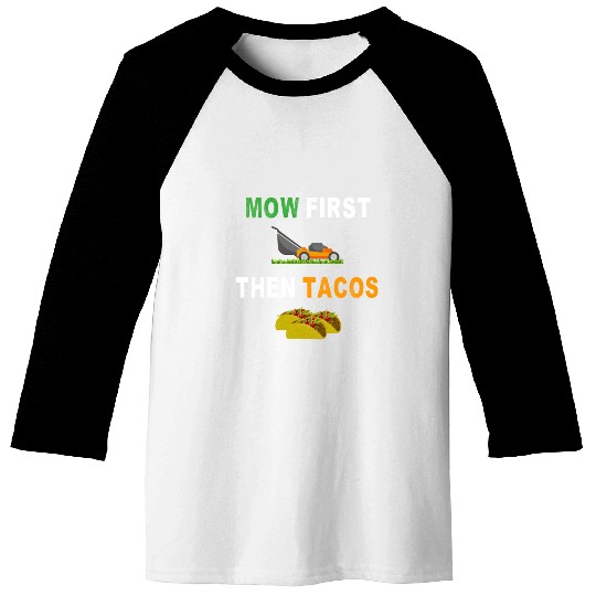 Lawn Mowing Taco Mower Grass Cutting Baseball Tees