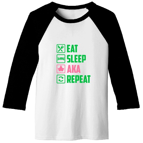 Eat Sleep AKA Repeat Alpha Kappa Alpha Womens Gift Baseball Tees