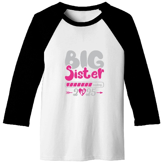 Big Sis loading - Big Sister loading - Pregnancy Baseball Tees