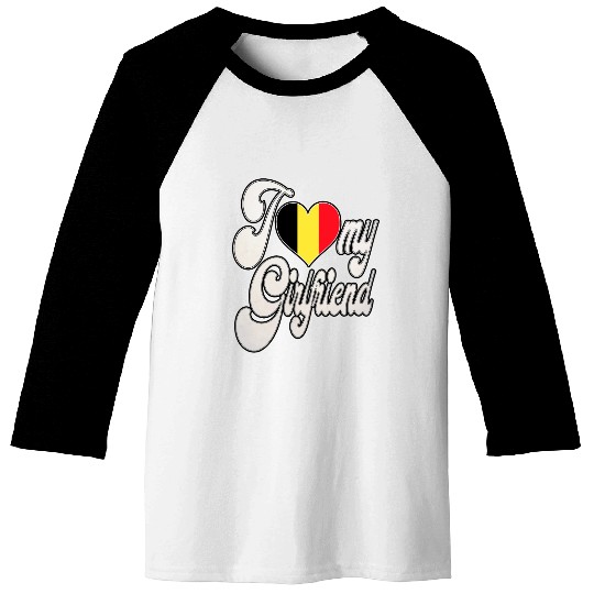 BelgiumI Love My Belgian Girlfriend Baseball Tees