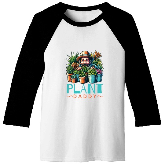 Plant Daddy Baseball Tees
