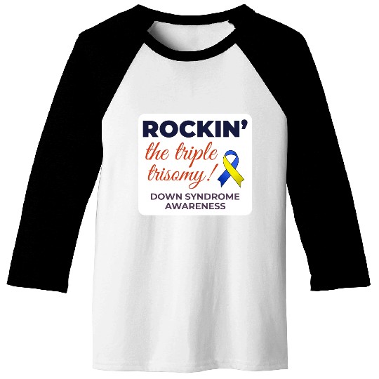 Down Syndrome Awareness Triple Trisomy Rock Baseball Tees