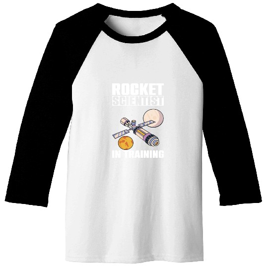 Rocket Scientist Studied Science In Training Baseball Tees