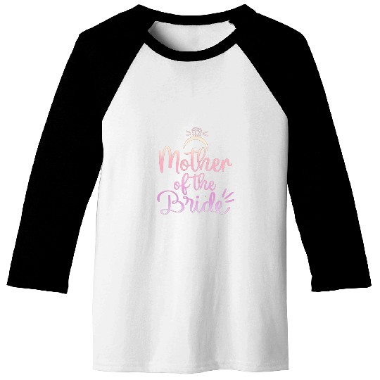 Team Bride - mother of the Bride Baseball Tees
